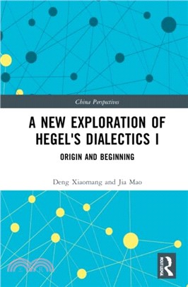 A New Exploration of Hegel's Dialectics I：Origin and Beginning