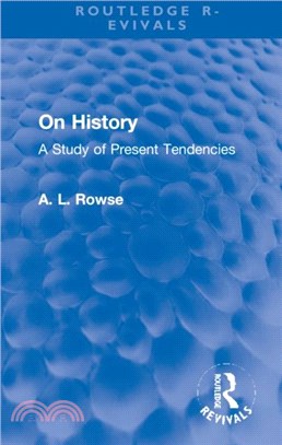 On History：A Study of Present Tendencies