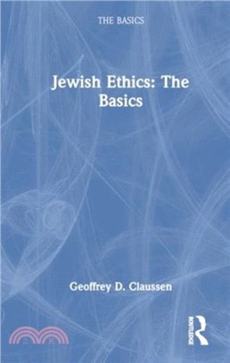 Jewish Ethics: The Basics