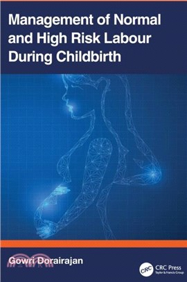 Management of Normal and High-Risk Labour during Childbirth