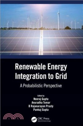 Renewable Energy Integration to the Grid：A Probabilistic Perspective