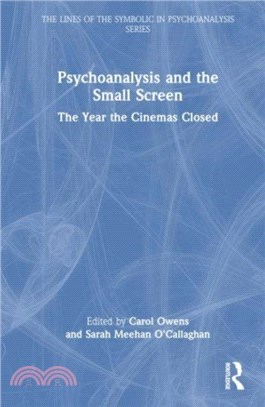 Psychoanalysis and the Small Screen：The Year the Cinemas Closed