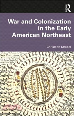 War and Colonization in the Early American Northeast