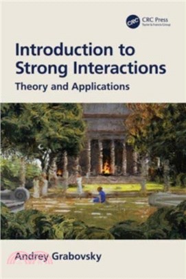 Introduction to Strong Interactions：Theory and Applications