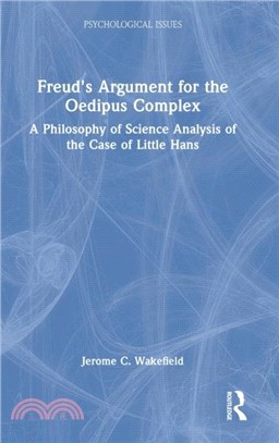 Freud's Argument for the Oedipus Complex：A Philosophy of Science Analysis of the Case of Little Hans