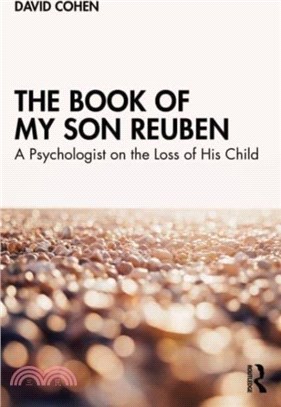 The Book of My Son Reuben：A Psychologist on the Loss of His Child