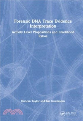 Forensic DNA Trace Evidence Interpretation：Activity Level Propositions and Likelihood Ratios