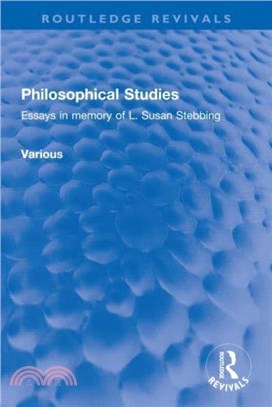 Philosophical Studies：Essays in memory of L. Susan Stebbing