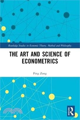 The Art and Science of Econometrics