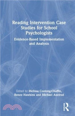 Reading Intervention Case Studies for School Psychologists：Evidence-Based Implementation and Analysis