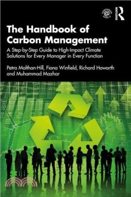 The Handbook of Carbon Management：A Step-by-Step Guide to High-Impact Climate Solutions for Every Manager in Every Function