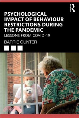 Psychological Impact of Behaviour Restrictions During the Pandemic：Lessons from COVID-19