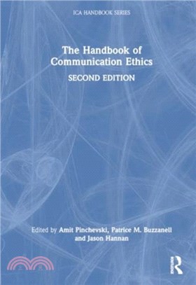 The Handbook of Communication Ethics