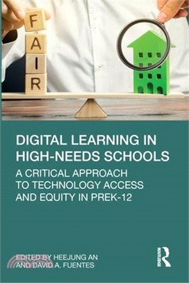 Digital Learning in High-Needs Schools: A Critical Approach to Technology Access and Equity in Prek-12