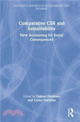 Comparative CSR and Sustainability：New Accounting for Social Consequences