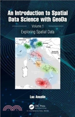 An Introduction to Spatial Data Science with GeoDa：Volume 1: Exploring Spatial Data