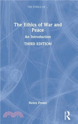 The Ethics of War and Peace：An Introduction