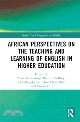 African Perspectives on the Teaching and Learning of English in Higher Education