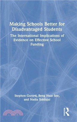 Making Schools Better for Disadvantaged Students：The International Implications of Evidence on Effective School Funding