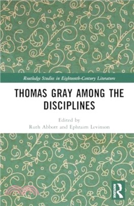 Thomas Gray Among the Disciplines