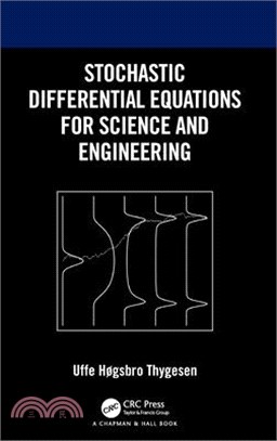 Stochastic Differential Equations for Science and Engineering