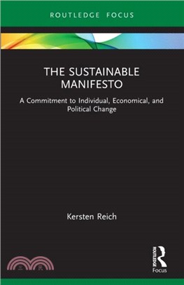 The Sustainable Manifesto：A Commitment to Individual, Economical, and Political Change