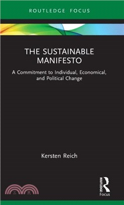 The Sustainable Manifesto：A Commitment to Individual, Economical, and Political Change