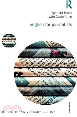 English for Journalists：Thirtieth Anniversary Edition