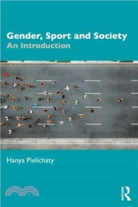 Gender, Sport and Society：An Introduction