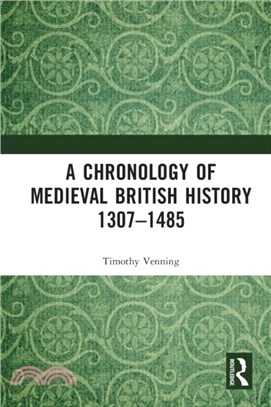 A Chronology of Medieval British History：1307-1485