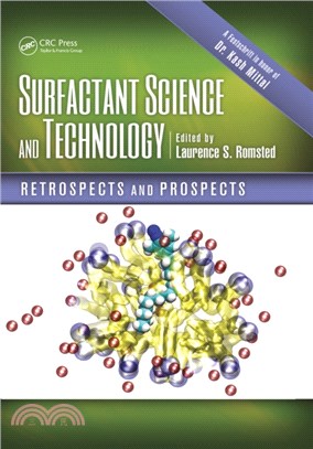 Surfactant Science and Technology：Retrospects and Prospects