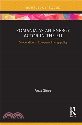 Romania as an Energy Actor in the EU：Cooperation in European Energy policy