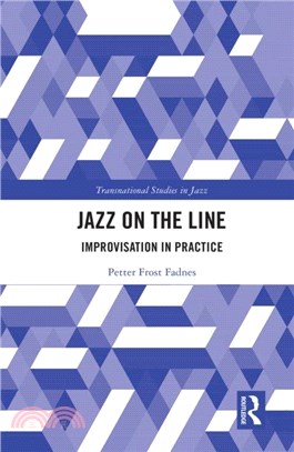 Jazz on the Line：Improvisation in Practice