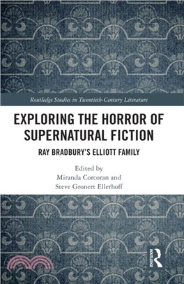 Exploring the Horror of Supernatural Fiction：Ray Bradbury's Elliott Family