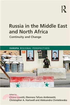 Russia in the Middle East and North Africa：Continuity and Change