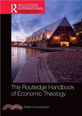 The Routledge Handbook of Economic Theology