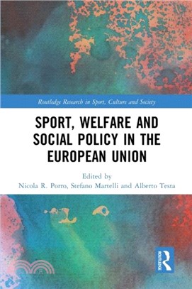 Sport, Welfare and Social Policy in the European Union