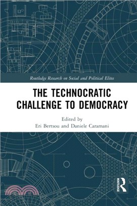 The Technocratic Challenge to Democracy