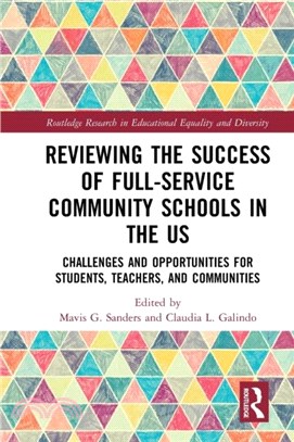 Reviewing the Success of Full-Service Community Schools in the US：Challenges and Opportunities for Students, Teachers, and Communities