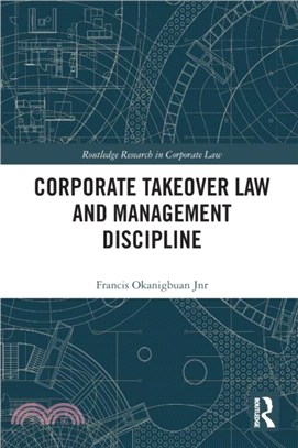 Corporate Takeover Law and Management Discipline