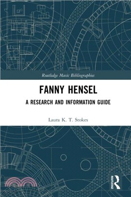 Fanny Hensel：A Research and Information Guide