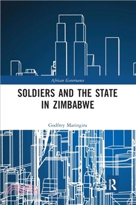 Soldiers and the State in Zimbabwe