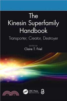 The Kinesin Superfamily Handbook：Transporter, Creator, Destroyer