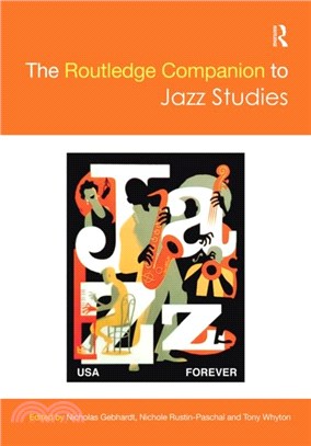 The Routledge Companion to Jazz Studies