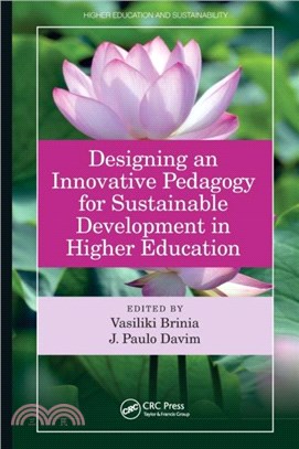 Designing an Innovative Pedagogy for Sustainable Development in Higher Education