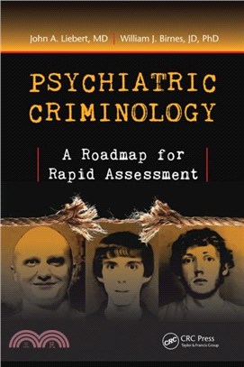 Psychiatric Criminology：A Roadmap for Rapid Assessment