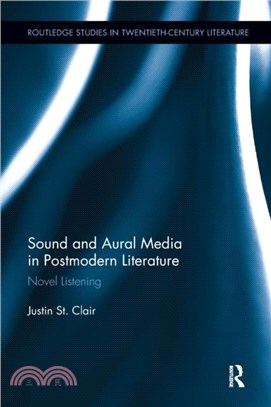 Sound and Aural Media in Postmodern Literature：Novel Listening