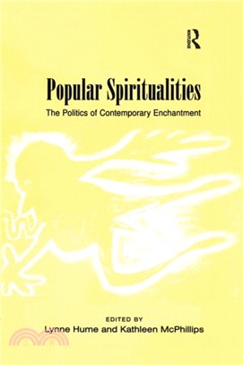 Popular Spiritualities：The Politics of Contemporary Enchantment