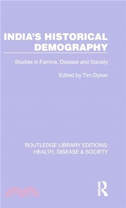 India's Historical Demography：Studies in Famine, Disease and Society