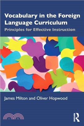 Vocabulary in the Foreign Language Curriculum：Principles for Effective Instruction
